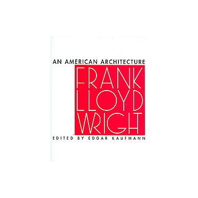Frank Lloyd Wright by edgar Kaufman (Hardcover - Pomegranate)
