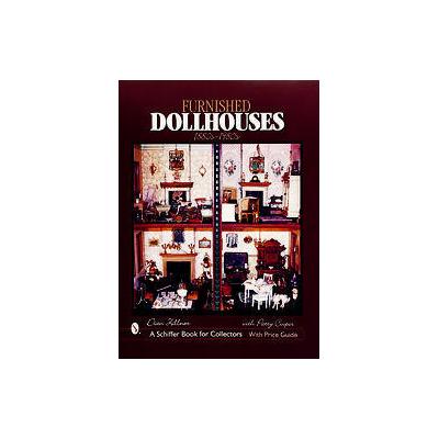 Furnished Dollhouses by Dian Zillner (Hardcover - Schiffer Pub Ltd)