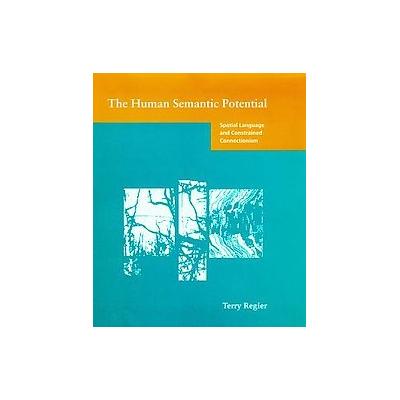 The Human Semantic Potential by Terry Regier (Hardcover - Bradford Books)