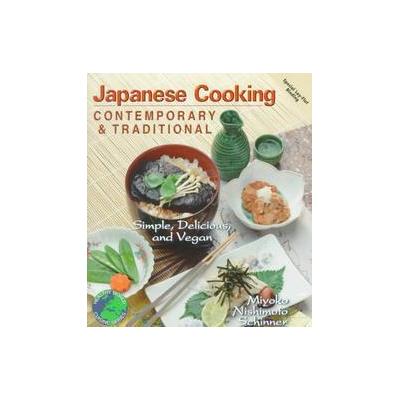 Japanese Cooking by Miyoko Nishimoto Schinner (Paperback - Book Pub Co)