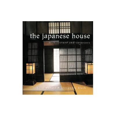 The Japanese House by Alexandra Black (Hardcover - Tuttle Pub)