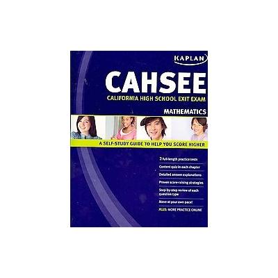 CAHSEE Mathematics 2008 by  Kaplan (Paperback - Dp Group Inc)