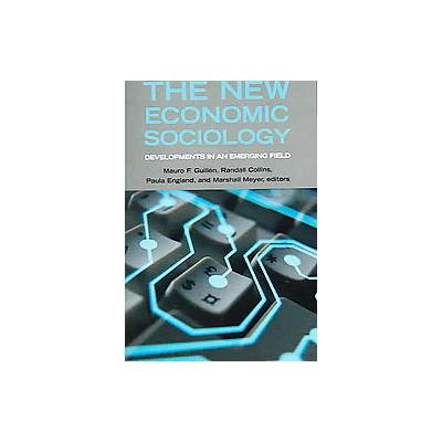 The New Economic Sociology by Paula England (Paperback - Russell Sage Foundation)