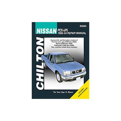 Chilton's Nissan Pick-ups 1998-04 Repair Manual by Jeff Kibler (Paperback - Chilton Book Co)