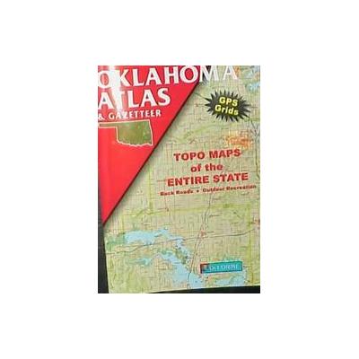 Oklahoma Atlas and Gazetteer by  Delorme (Sheet Map - Reprint)