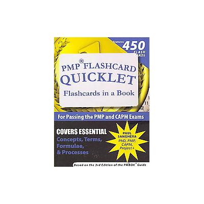 PMP Flashcard Quicklet by Paul Sanghera (Paperback - Infonential Inc)