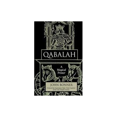 Qabalah by John Bonner (Paperback - Samuel Weiser)