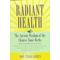 Radiant Health by Ron Teeguarden (Hardcover - Grand Central Pub)