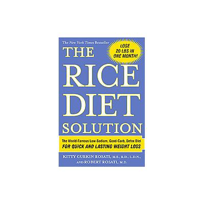 The Rice Diet Solution by Robert Rosati (Paperback - Reprint)
