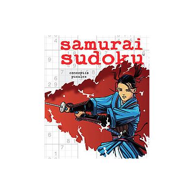 Samurai Sudoku by  Conceptis Puzzles (Paperback - Sterling Pub Co, Inc.)