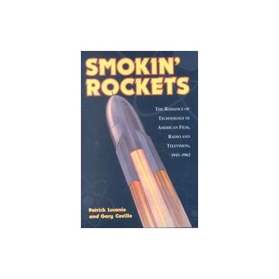 Smokin' Rockets by Gary Coville (Paperback - McFarland & Co Inc Pub)