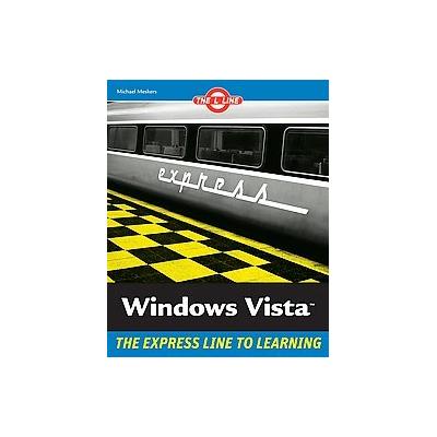 Windows Vista by Micahel Meskers (Paperback - John Wiley & Sons Inc.)