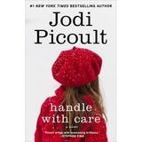 Handle with Care : A Novel (Paperback)