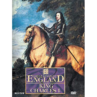 Great Kings of England: King Charles I [DVD]