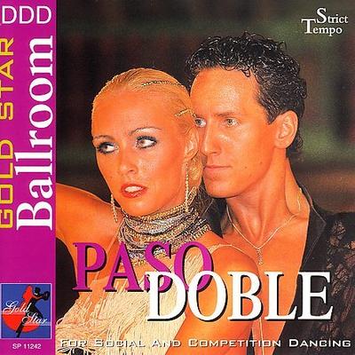 Gold Star Ballroom Series: Paso Doble by Paso Doble/Gold Star Ballroom Orchestra (CD - 06/21/2005)
