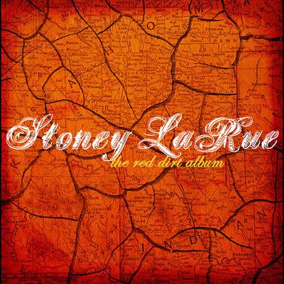 The Red Dirt Album by Stoney LaRue (CD - 08/23/2005)