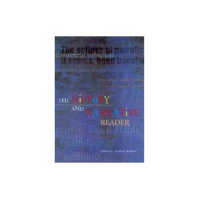 The History and Narrative Reader by Geoffrey Roberts (Paperback - Routledge)
