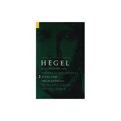 Lectures on the History of Philosophy by Georg Wilhelm Friedrich Hegel (Paperback - Univ of Nebraska