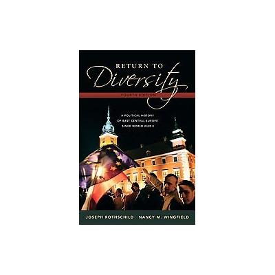 Return to Diversity by Joseph Rothschild (Paperback - Oxford Univ Pr)