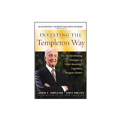 Investing the Templeton Way by Scott Phillips (Hardcover - McGraw-Hill)