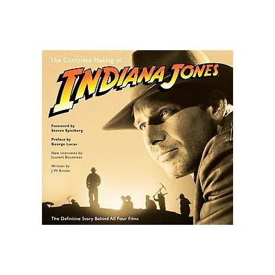 The Complete Making of Indiana Jones by J. W. Rinzler (Paperback - Del Rey)