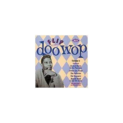 Flip Doo Wop, Vol. 2 by Various Artists (CD - 04/23/2002)