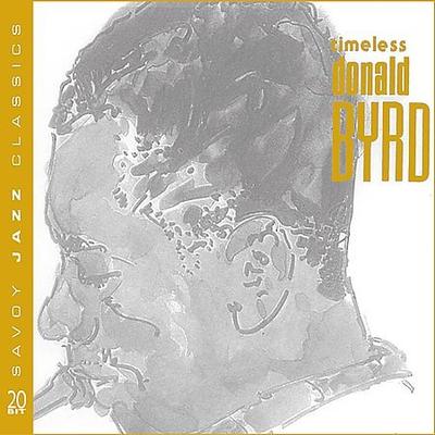Timeless Donald Byrd by Donald Byrd (CD - 01/27/2010)