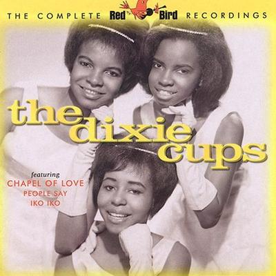 The Complete Red Bird Recordings * by The Dixie-Cups (CD - 08/13/2002)