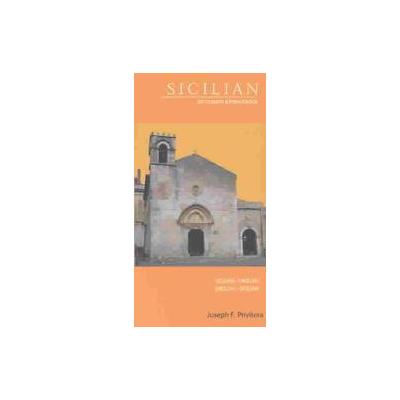 Sicilian-English/English-Sicilian Dictionary and Phrasebook by Joseph F. Privitera (Paperback - Bili