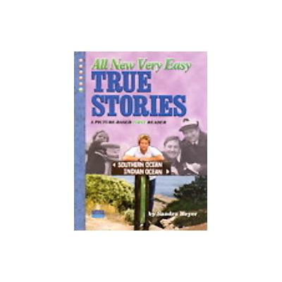 All New Very Easy True Stories by Sandra Heyer (Paperback - Allyn & Bacon)