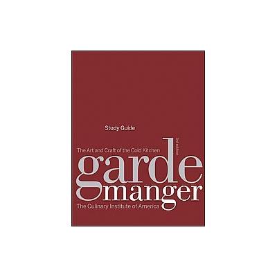 Garde Manger by CIA Culinary Institute of America (Paperback - Study Guide)