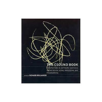 The Csound Book by Richard Charles Boulanger (Mixed media product - Mit Pr)