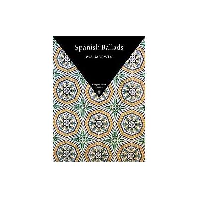 Spanish Ballads (Paperback - Copper Canyon Pr)