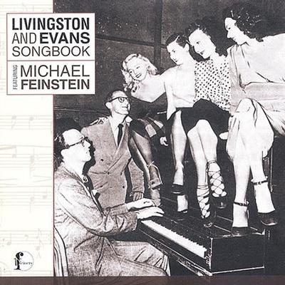Livingston and Evans Songbook by Michael Feinstein (CD - 07/26/2004)
