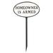 Montague Metal Products Inc. Homeowner Is Armed Statement Garden Sign Metal | 6 H x 10 W x 0.25 D in | Wayfair SP-54sm-LS-WB