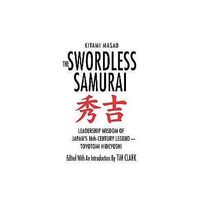 The Swordless Samurai by Kitami Masao (Paperback - Reprint)