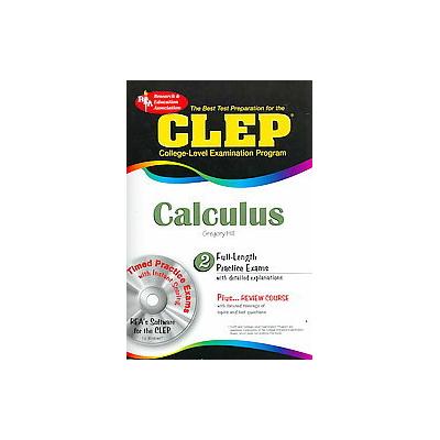 The Best Test Preparation for the CLEP Calculus by Gregory Hill (Mixed media product - Research & Ed