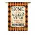 Breeze Decor Wicked Home 2-Sided Polyester House/Garden Flag in Black/Brown/Orange | 18.5 H x 13 W in | Wayfair BD-HO-G-112059-IP-BO-DS02-US