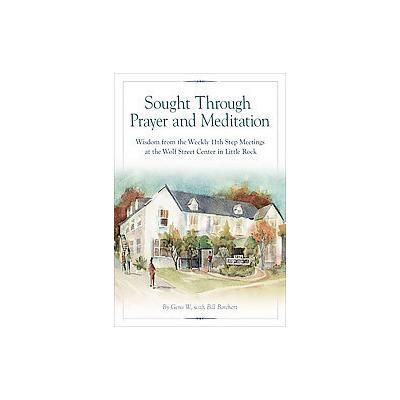Sought Through Prayer and Meditation by Gene W. (Paperback - Hazelden)