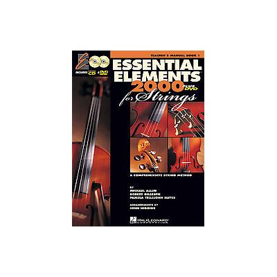 Essential Elements 2000 for Strings - A Comprehensive String Method : Teachers Manual, Spiral (Mixed