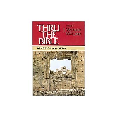 Thru the Bible With J. Vernon McGee by J. Vernon McGee (Hardcover - Thomas Nelson Inc)