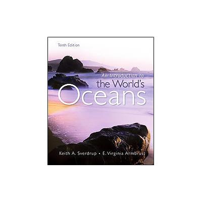 Introduction to the World's Oceans by Keith A. Sverdrup (Hardcover - McGraw-Hill Science Engineering