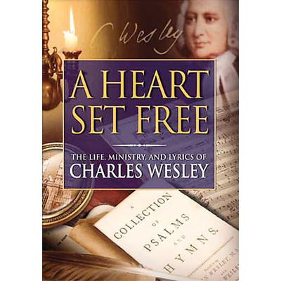 Charles Wesley - Heart Set Free [DVD]
