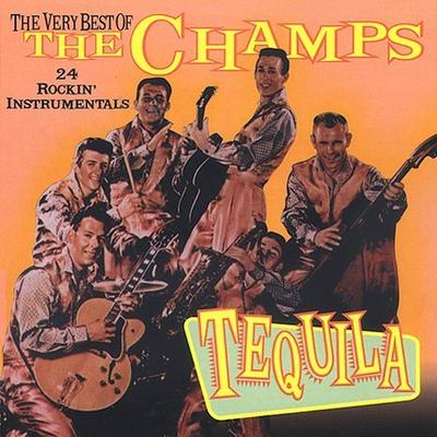 Tequila: The Very Best of the Champs [Collectables] by The Champs (CD - 03/14/2006)