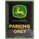 Nostalgic-Art 23117 John Deere - Parking Only, Blechschild 30x40 cm