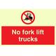 Viking Schilder pv58-a4l-p "Keine Gabel Lift Trucks" Sign, halbstarr nachleuchtend Kunststoff, 200 mm H x 300 mm W