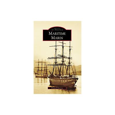 Maritime Marin by Branwell Fanning (Paperback - Arcadia Pub)