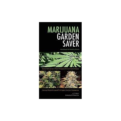 Marijuana Garden Saver by J. C. Stich (Paperback - Quick Amer Archives)
