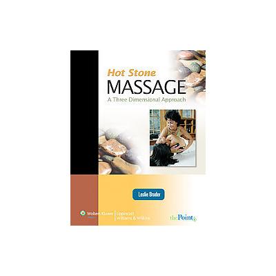 Hot Stone Massage by Leslie Bruder (Mixed media product - Lippincott Williams & Wilkins)