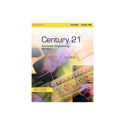 Century 21 Computer Keyboarding by Jon A. Shank (Hardcover - South-Western Pub)